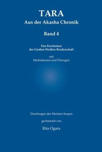 TARA - Aus der Akasha Chronik. Bd.4