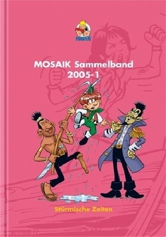 MOSAIK Sammelband - Stürmische Zeiten