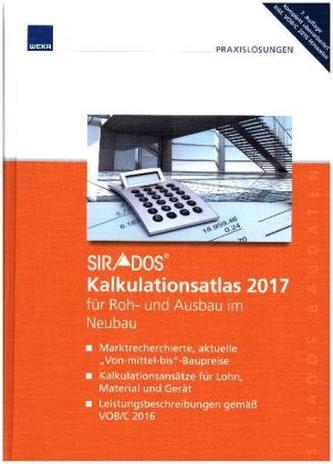 sirAdos Kalkulationsatlas 2017 für Roh- und Ausbau im Neubau