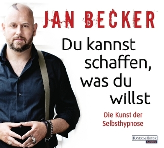 Du kannst schaffen, was du willst, 2 Audio-CDs