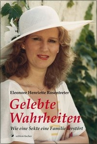 Gelebte Wahrheiten