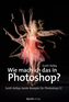 Wie mach ich das in Photoshop?