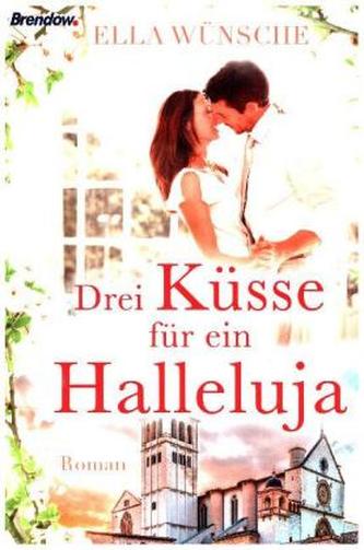 Drei Küsse für ein Halleluja
