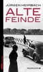 Alte Feinde