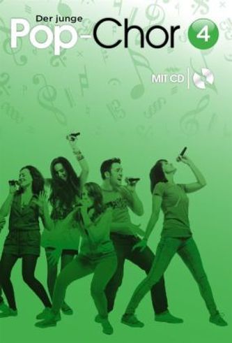Der junge Pop-Chor, für Chor und Klavier, Chorpartitur m. Audio-CD. Bd.4