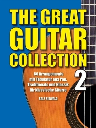 The Great Guitar Collection, für klassische Gitarre. Vol.2