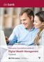 Innovative Geschäftsmodelle im Digital Wealth Management
