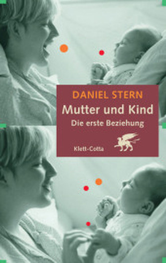 Mutter und Kind, Die erste Beziehung