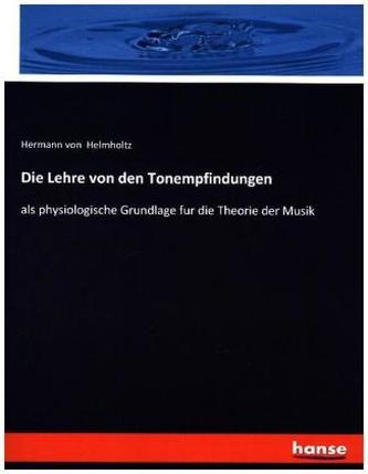 Die Lehre von den Tonempfindungen