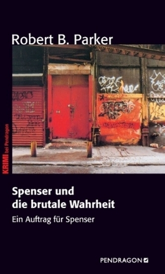 Spenser und die brutale Wahrheit
