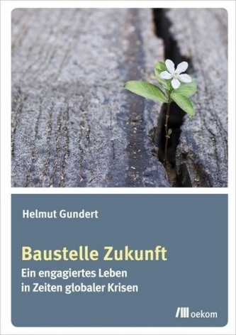 Baustelle Zukunft