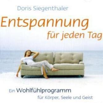 Entspannung für jede Tag, 1 Audio-CD