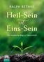 Heil-Sein ist Eins-Sein