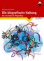 Die biografische Haltung