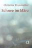 Schnee im März