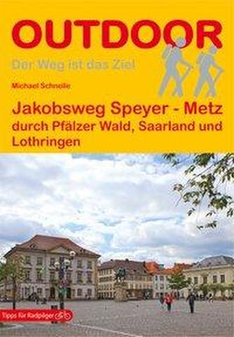 Jakobsweg Speyer - Metz