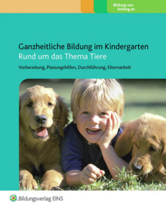Rund um das Thema Tiere, Praxisordner für Erzieherinnen