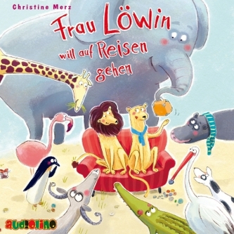 Frau Löwin will auf Reisen gehen, 1 Audio-CD