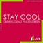 Stay cool - überzeugend präsentieren