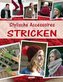 Stylische Accessoires Stricken