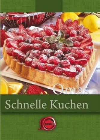 Omas schnelle Kuchen