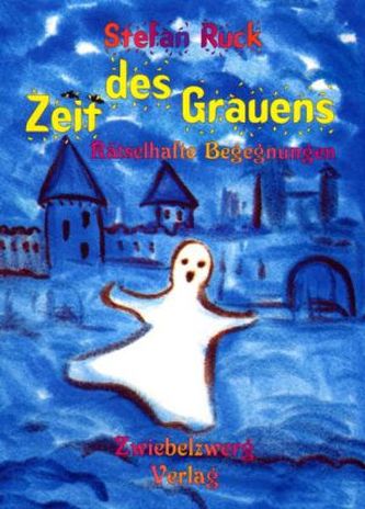 Zeit des Grauens - Rätselhafte Begegnungen