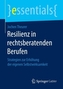 Resilienz in rechtsberatenden Berufen