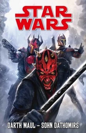 Star Wars Comics: Darth Maul - Sohn Dathomirs