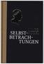 Selbstbetrachtungen