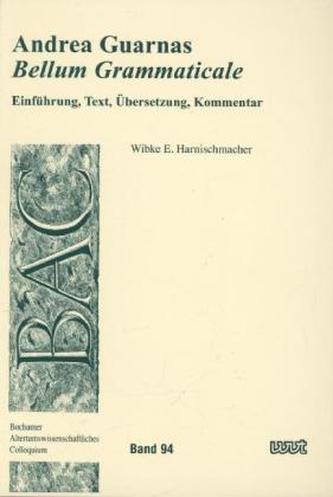 Andrea Guarnas 'Bellum Grammaticale'