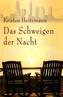 Das Schweigen der Nacht