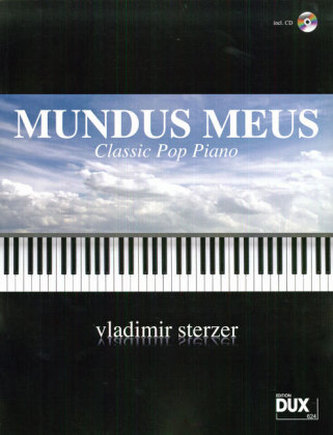 Mundus Meus, Classic Pop Piano, m. Audio-CD