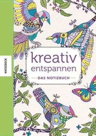 Kreativ Entspannen - Das Notizbuch