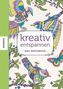Kreativ Entspannen - Das Notizbuch
