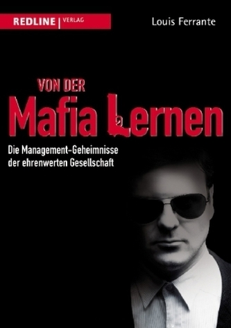 Von der Mafia lernen