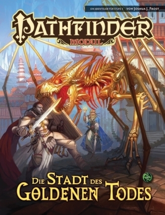Pathfinder Chronicles, Die Stadt des Goldenen Todes