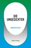 Die Ungesichter