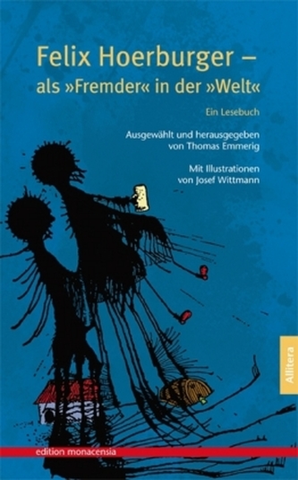 Felix Hoerburger - als 'Fremder' in der 'Welt'