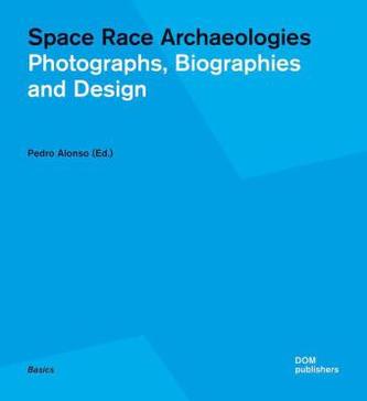 Space Race Archaeologies