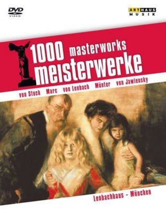 1000 Meisterwerke: Lenbachhaus München, 1 DVD