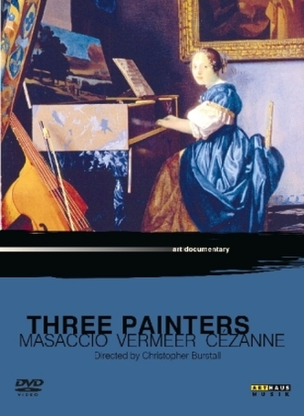 Three Painters: Masaccio, Vermeer, Cézanne, 1 DVD