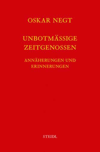 Unbotmäßige Zeitgenossen