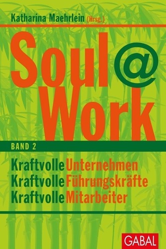 Soul@Work. Bd.2