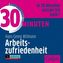 30 Minuten Arbeitszufriedenheit, 1 Audio-CD