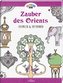 Zauber des Orients