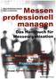 Messen professionell managen