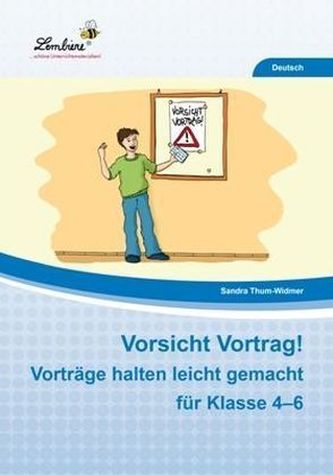 Vorsicht Vortrag! Vorträge halten leicht gemacht für Klasse 4-6, 1 CD-ROM