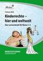 Kinderrechte - hier und weltweit, 1 CD-ROM