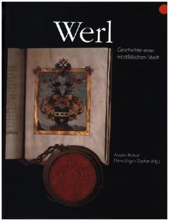 Werl - Geschichte einer westfälischen Stadt, 2 Bde.