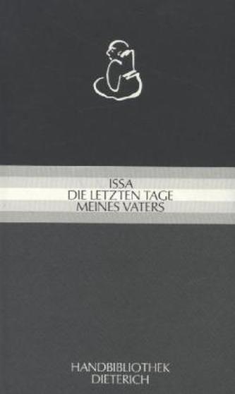 Die letzten Tage meines Vaters